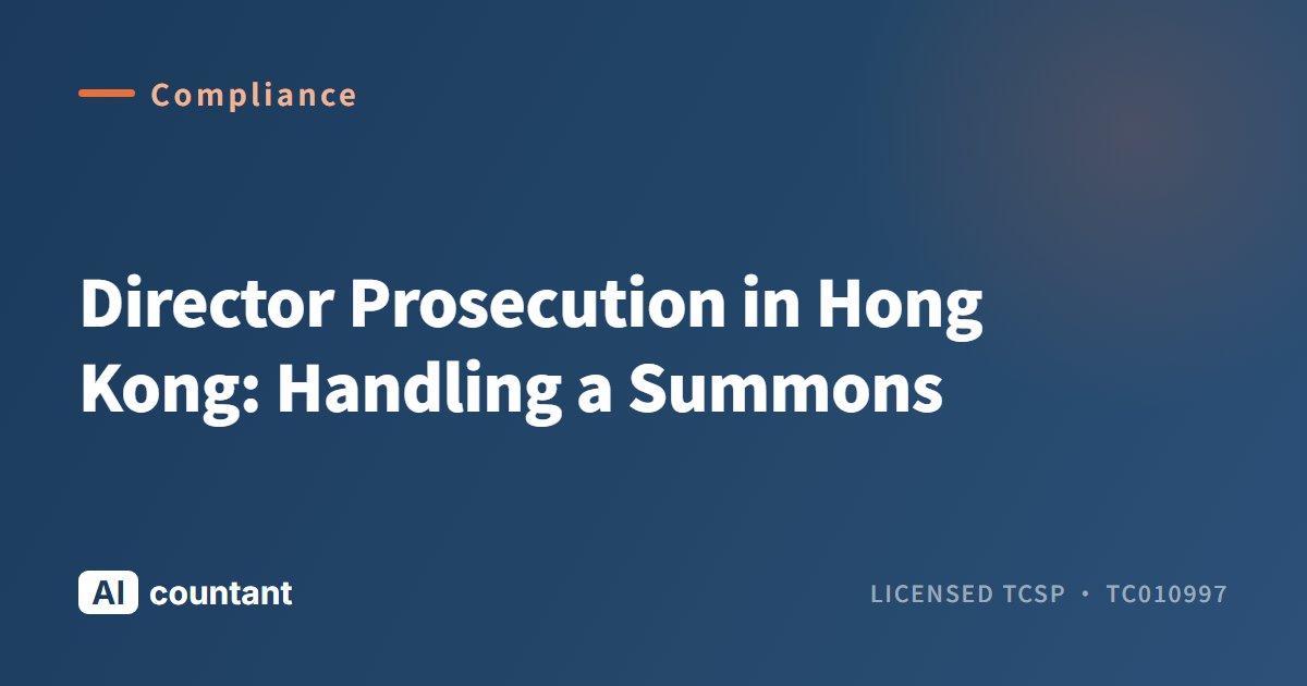 Director Prosecution in Hong Kong: Handling a Summons