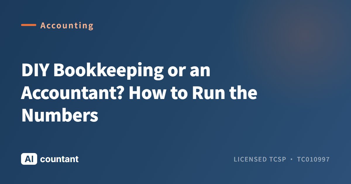 DIY Bookkeeping or an Accountant? How to Run the Numbers