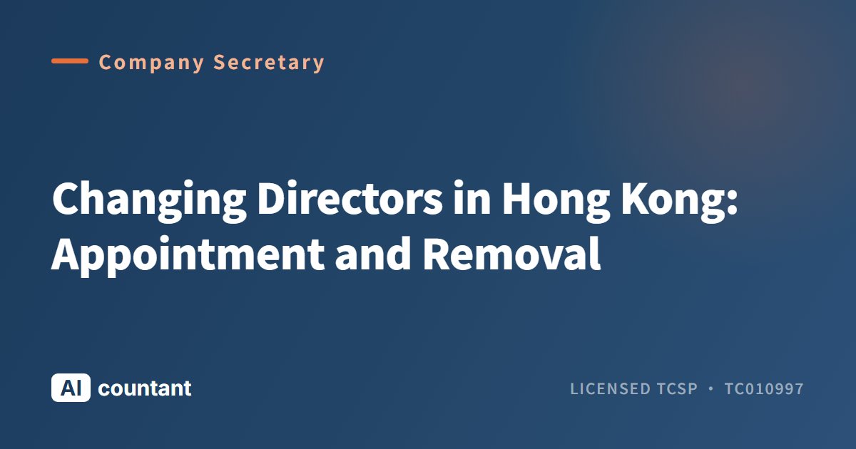 Changing Directors in Hong Kong: Appointment and Removal