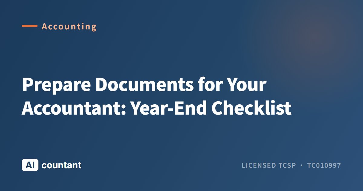 Prepare Documents for Your Accountant: Year-End Checklist