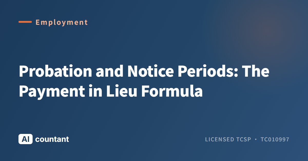 Probation and Notice Periods: The Payment in Lieu Formula