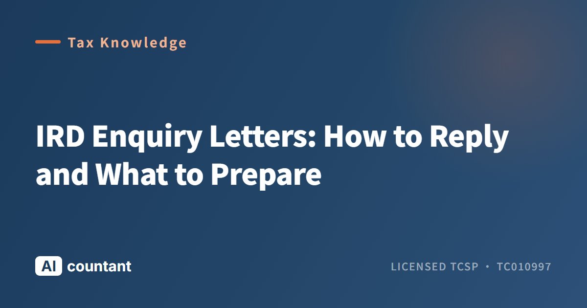 IRD Enquiry Letters: How to Reply and What to Prepare